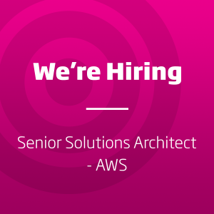 Job - Senior Solutions Architect - AWS